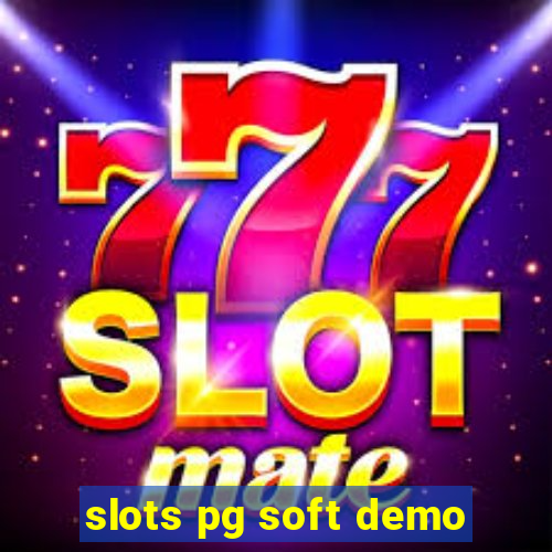 slots pg soft demo